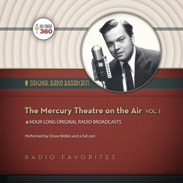 The Mercury Theatre on the Air, Vol. 1, eAudiobook MP3 eaudioBook