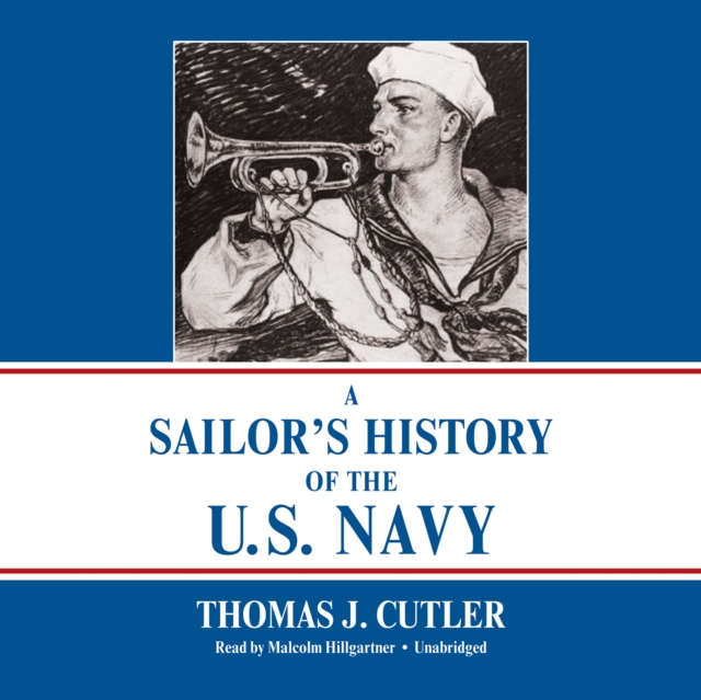 A Sailor's History of the U.S. Navy, eAudiobook MP3 eaudioBook