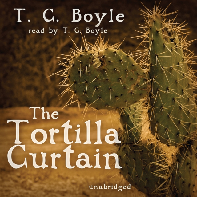 The Tortilla Curtain, eAudiobook MP3 eaudioBook