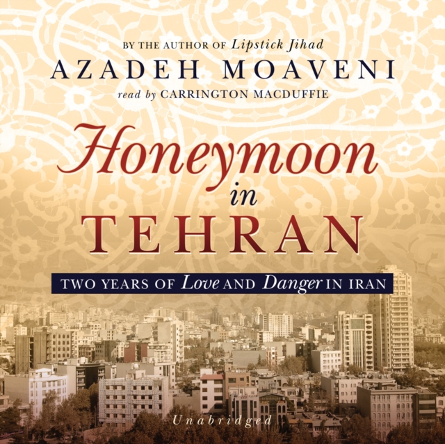Honeymoon in Tehran, eAudiobook MP3 eaudioBook