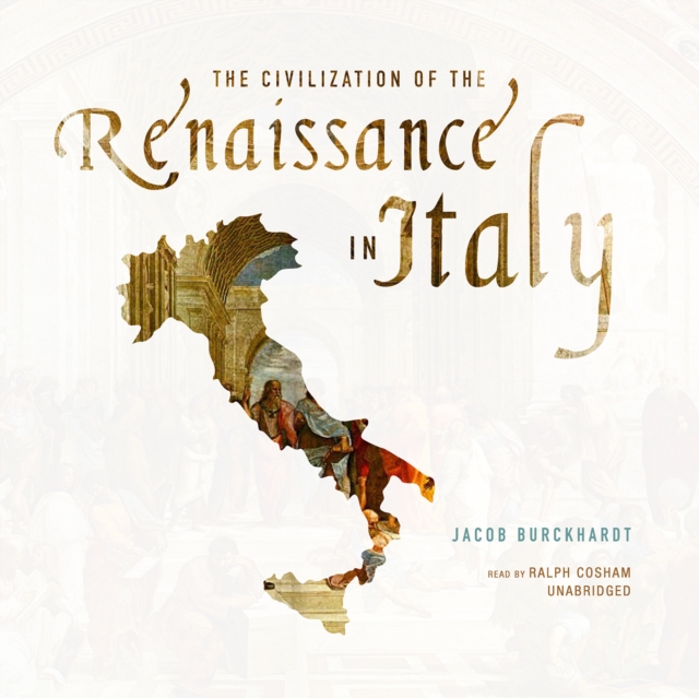 The Civilization of the Renaissance in Italy, eAudiobook MP3 eaudioBook