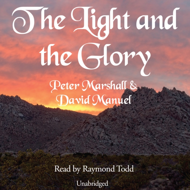 The Light and the Glory, eAudiobook MP3 eaudioBook
