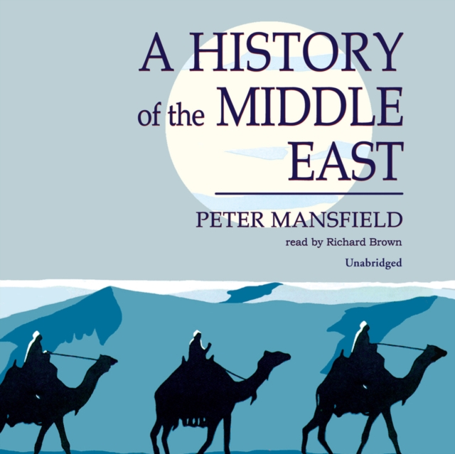 A History of the Middle East, eAudiobook MP3 eaudioBook
