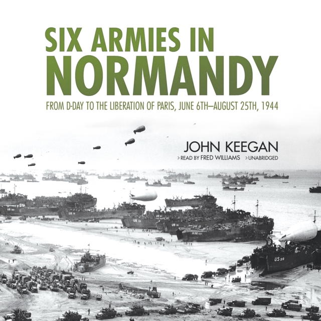 Six Armies in Normandy, eAudiobook MP3 eaudioBook
