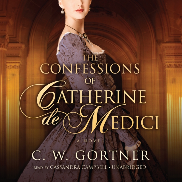 The Confessions of Catherine de Medici, eAudiobook MP3 eaudioBook