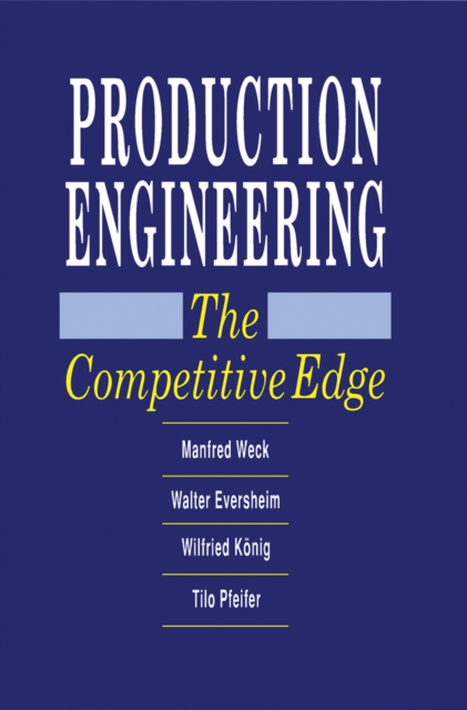 Production Engineering : The Competitive Edge, PDF eBook