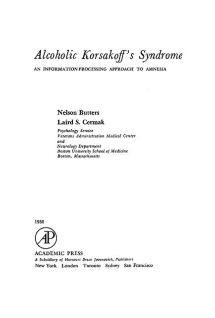 Alcoholic Korsakoff's Syndrome : An Information-Processing Approach to Amnesia, EPUB eBook