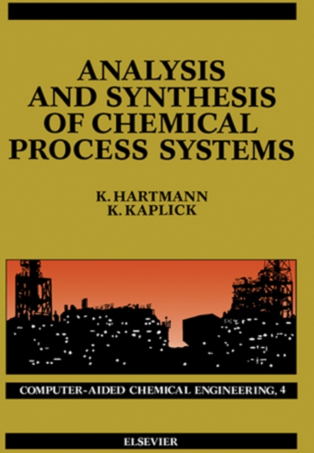 Analysis and Synthesis of Chemical Process Systems, PDF eBook