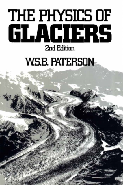 The Physics of Glaciers, PDF eBook