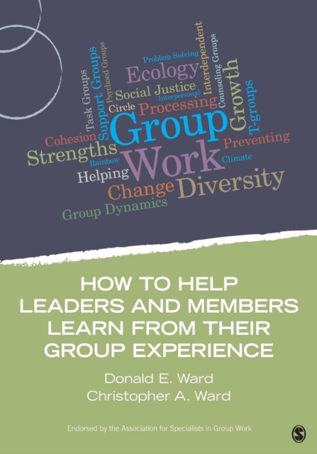 How to Help Leaders and Members Learn from Their Group Experience, Paperback / softback Book