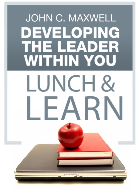 Developing The Leader Within You Lunch & Learn, EPUB eBook