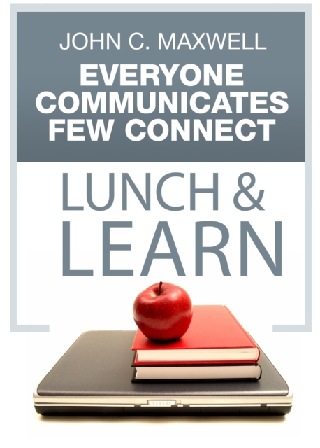 Everyone Communicates, Few Connect Lunch & Learn, EPUB eBook