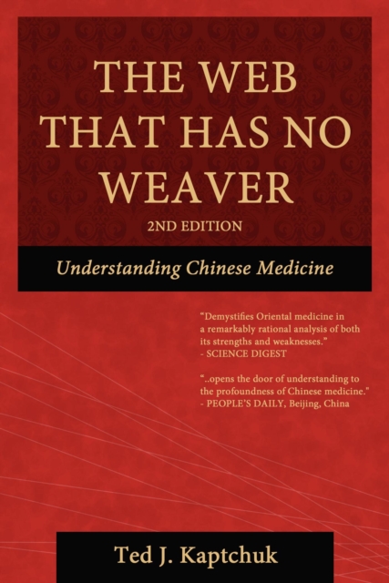The Web That Has No Weaver: Understanding Chinese Medicine, EPUB eBook