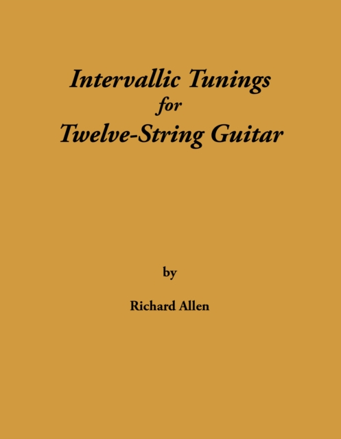 Intervallic Tunings for Twelve-String Guitar, EPUB eBook