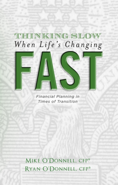 Thinking Slow When Life's Changing Fast : Financial Planning in Times of Transition, EPUB eBook