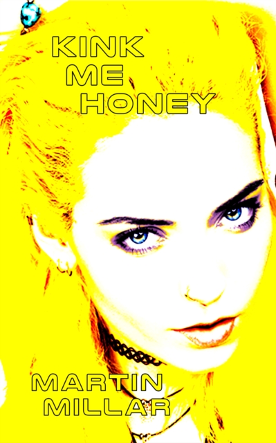 Kink Me Honey, EPUB eBook