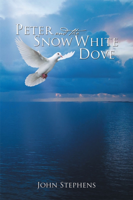 Peter and the Snow White Dove, EPUB eBook