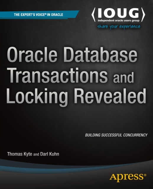 Oracle Database Transactions and Locking Revealed, PDF eBook