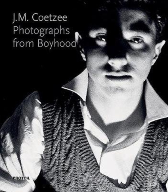 J.M. Coetzee : Photographs from Boyhood, Paperback / softback Book