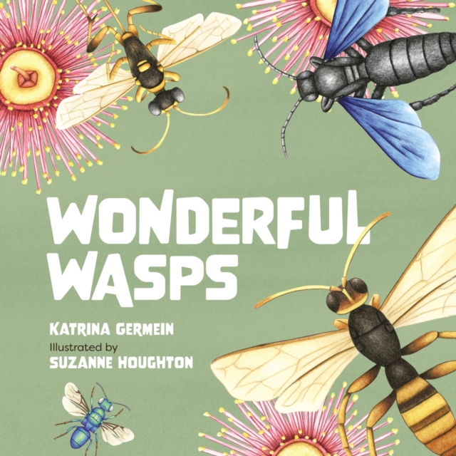 Wonderful Wasps, Hardback Book