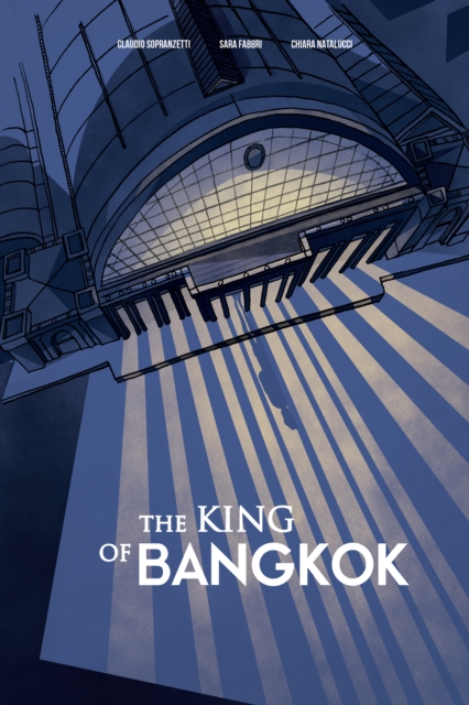 The King of Bangkok, Hardback Book