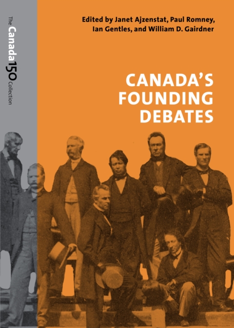 Canada's Founding Debates, Paperback / softback Book