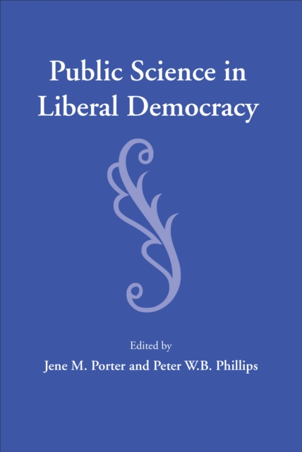 Public Science in Liberal Democracy, Paperback / softback Book