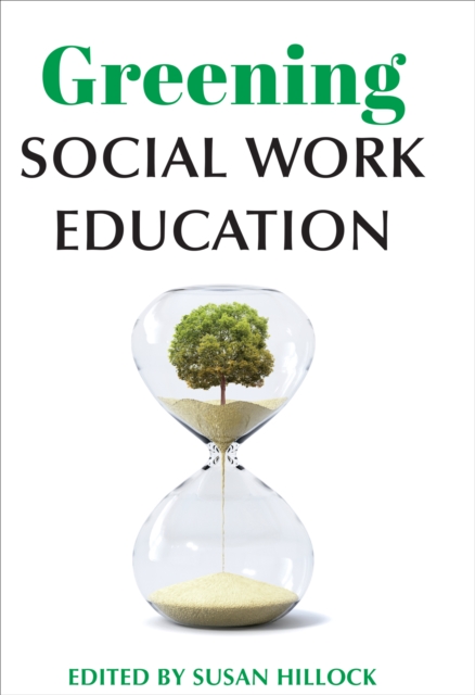 Greening Social Work Education, PDF eBook
