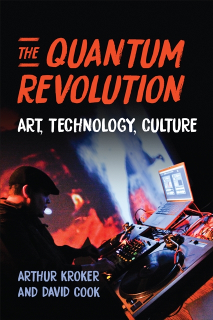 The Quantum Revolution : Art, Technology, Culture, EPUB eBook