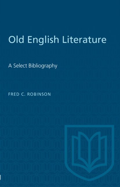 Old English Literature : A Select Bibliography, PDF eBook