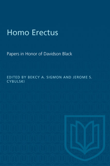 Homo Erectus : Papers in Honor of Davidson Black, PDF eBook