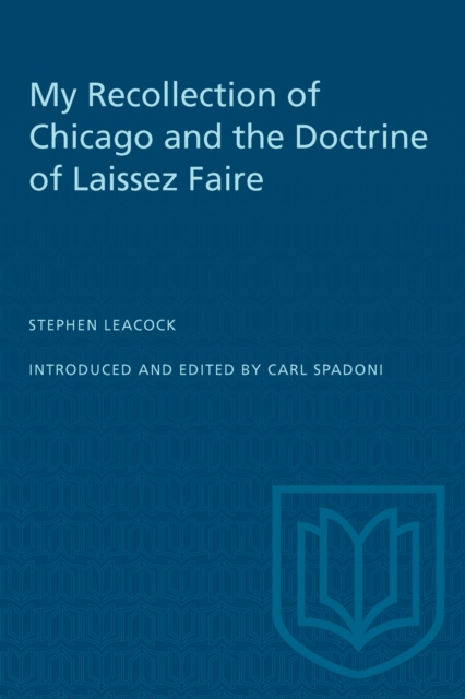 My Recollection of Chicago and the Doctrine of Laissez Faire, PDF eBook