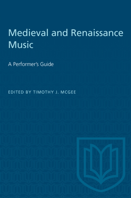 Medieval and Renaissance Music : A Performer's Guide, PDF eBook