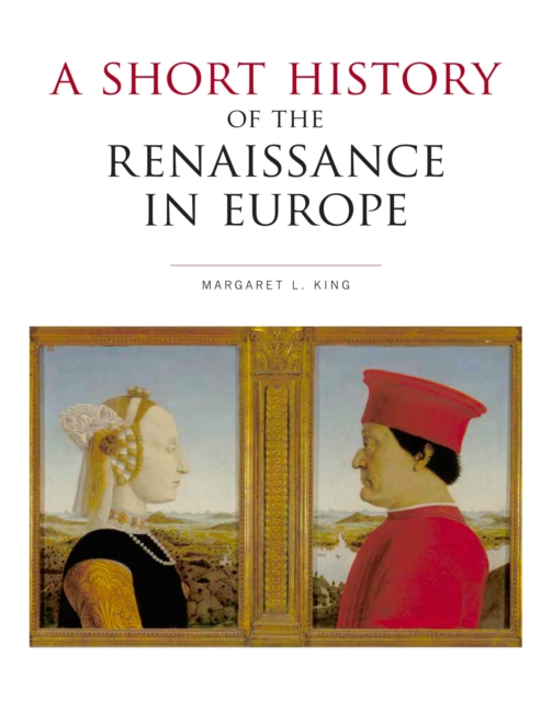 A Short History of the Renaissance in Europe, Paperback / softback Book