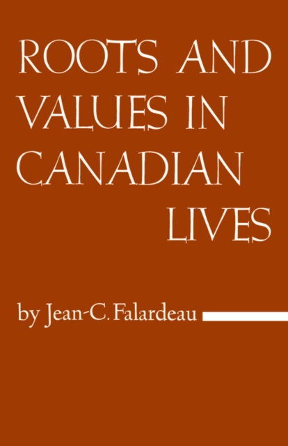 Roots and Values in Canadian Lives, PDF eBook