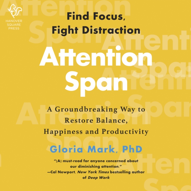 Attention Span : A Groundbreaking Way to Restore Balance, Happiness and Productivity, eAudiobook MP3 eaudioBook