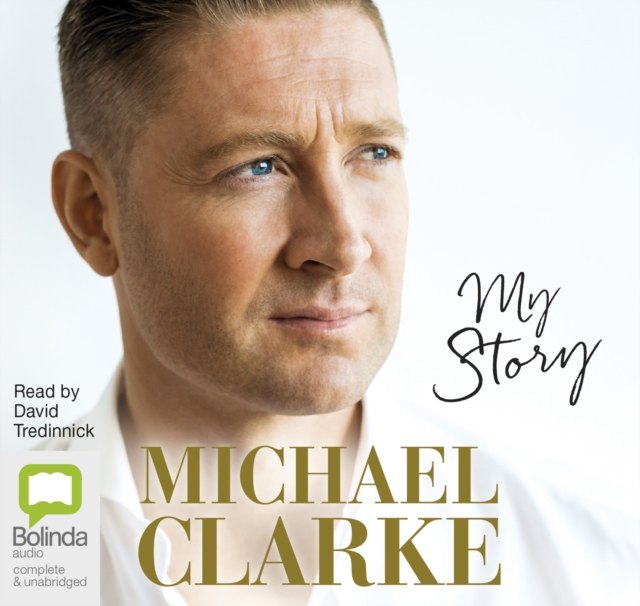 Michael Clarke: My Story, CD-Audio Book