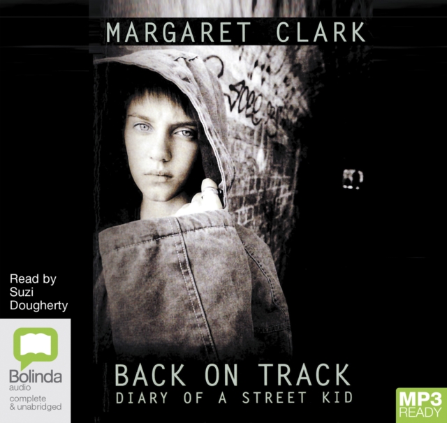 Back on Track : Diary of a Street Kid, Audio disc Book