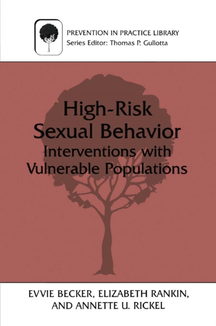 High-Risk Sexual Behavior : Interventions with Vulnerable Populations, PDF eBook