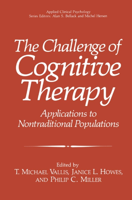 The Challenge of Cognitive Therapy : Applications to Nontraditional Populations, PDF eBook