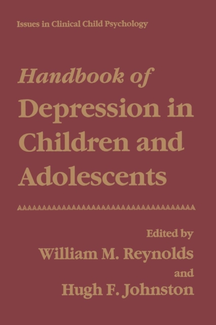 Handbook of Depression in Children and Adolescents, Paperback / softback Book
