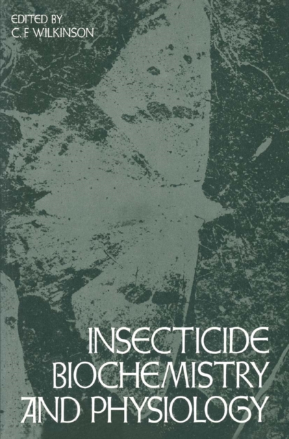 Insecticide Biochemistry and Physiology, PDF eBook