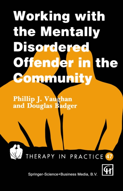 Working with the Mentally Disordered Offender in the Community, PDF eBook