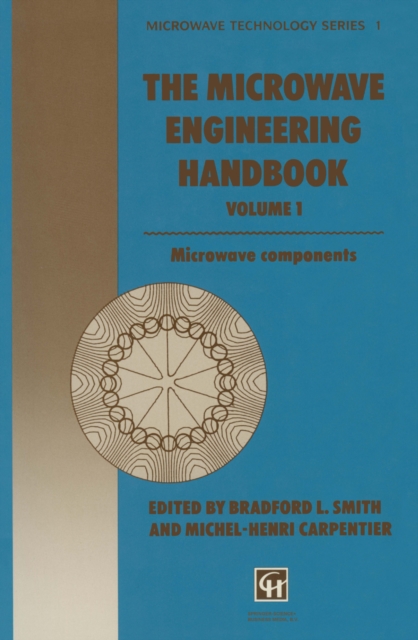 The Microwave Engineering Handbook : Microwave Components, PDF eBook
