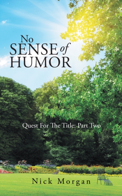 No Sense of Humor : Quest for the Title: Part Two, EPUB eBook