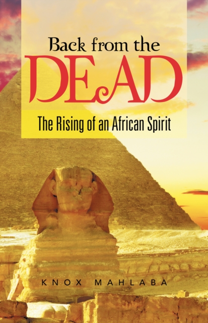 Back from the Dead : The Rising of an African Spirit, EPUB eBook