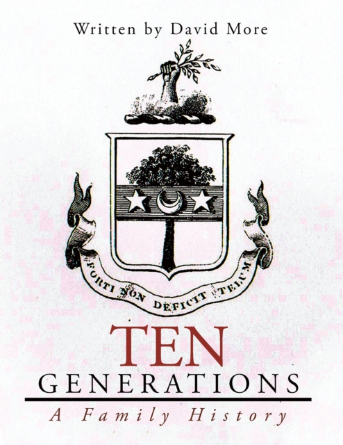 Ten Generations : A Family History, EPUB eBook