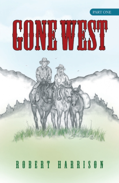 Gone West : Part One, EPUB eBook