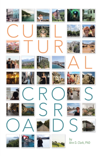Cultural Crossroads : A Roadmap for Successful Global Relocation, EPUB eBook
