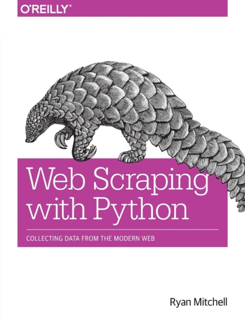 Web Scraping with Python, Paperback Book